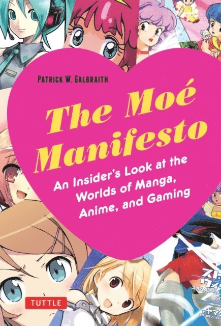 Patrick W. Galbraith - Moe Manifesto, E-bok
