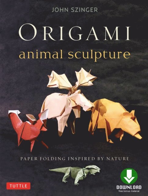John Szinger - Origami Animal Sculpture, E-bok
