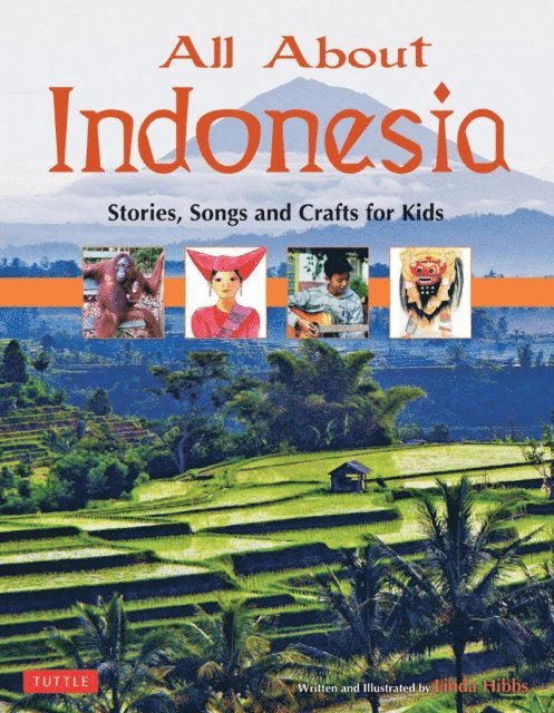 Linda Hibbs - All About Indonesia, E-bok