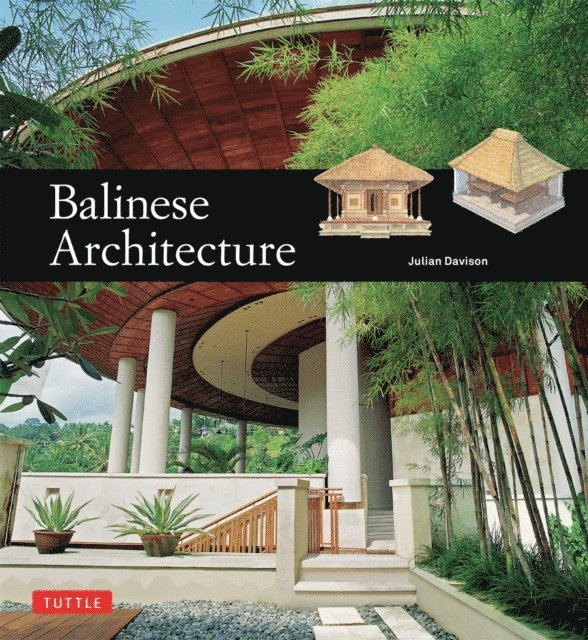 Julian Davison - Balinese Architecture, E-bok