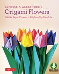 LaFosse & Alexander's Origami Flowers Ebook