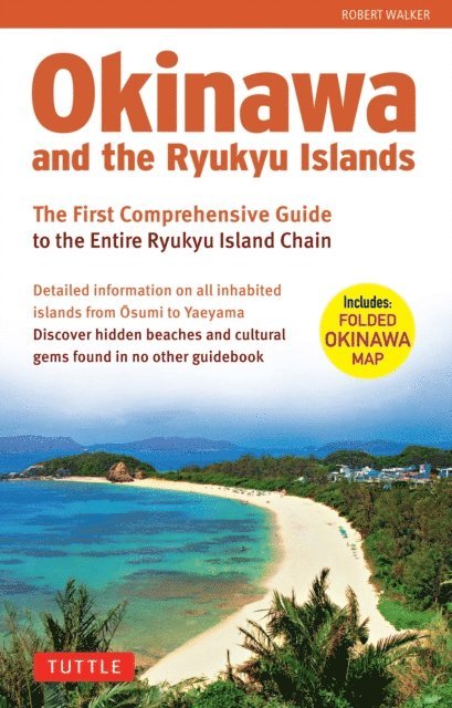 Robert Walker - Okinawa and the Ryukyu Islands, E-bok