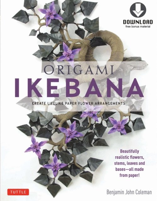 Benjamin John Coleman - Origami Ikebana, E-bok