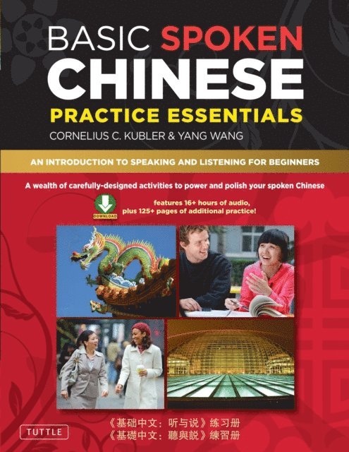 Yang Wang, Cornelius C. Kubler - Basic Spoken Chinese Practice Essentials, E-bok
