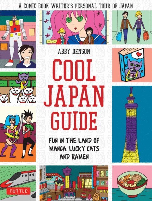 Abby Denson - Cool Japan Guide, E-bok