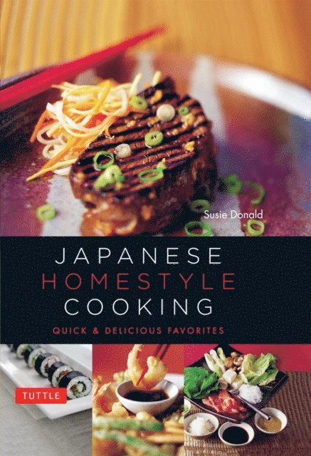 Susie Donald - Japanese Homestyle Cooking, E-bok. Tillgänglighet: Lägg i varukorg
