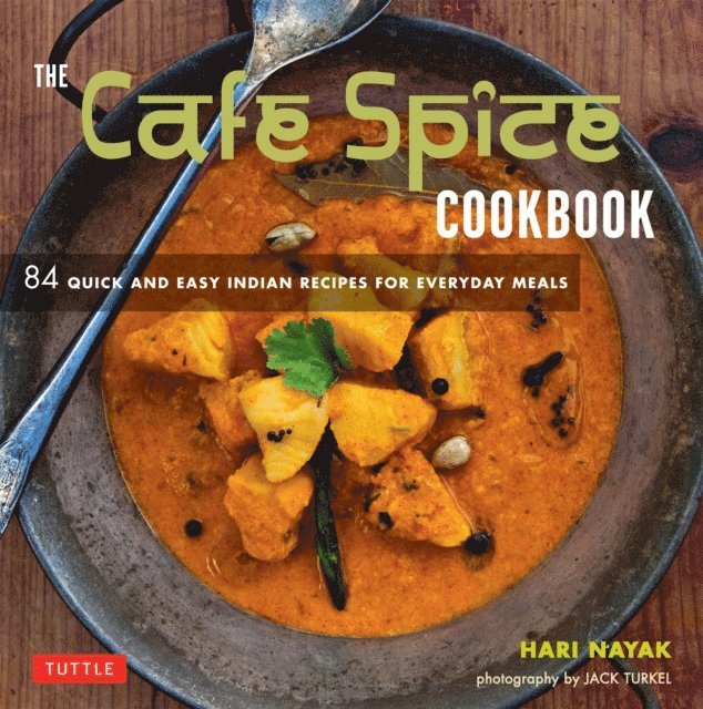 Hari Nayak - Cafe Spice Cookbook, E-bok