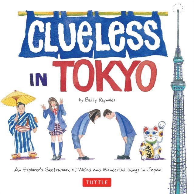 Betty Reynolds - Clueless in Tokyo, E-bok. Tillgänglighet: Lägg i varukorg