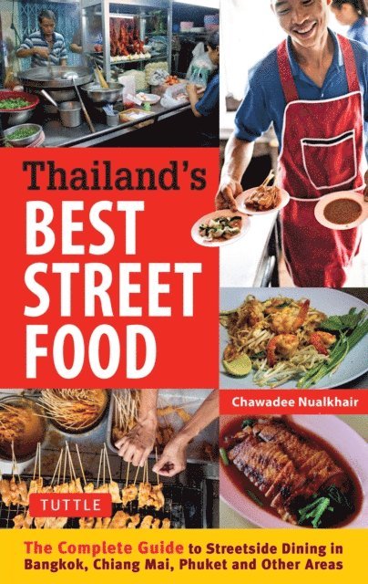 Chawadee Nualkhair - Thailand's Best Street Food, E-bok