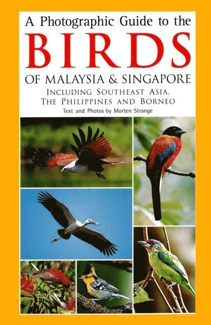 Morten Strange - Photographic Guide to the Birds of Malaysia & Singapore, E-bok