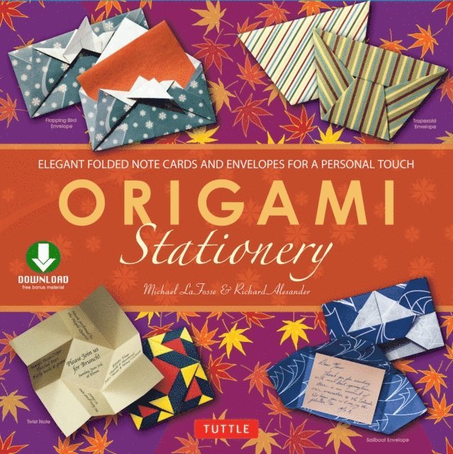 Richard L. Alexander, Michael G. Lafosse - Origami Stationery, E-bok