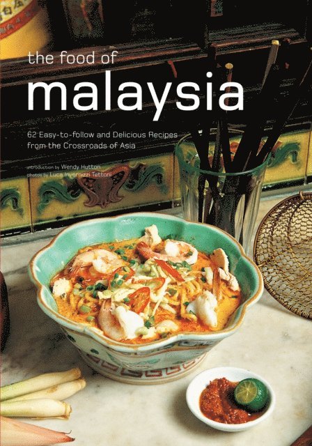 Wendy Hutton - Food of Malaysia, E-bok