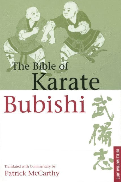 Patrick McCarthy - Bible of Karate Bubishi, E-bok