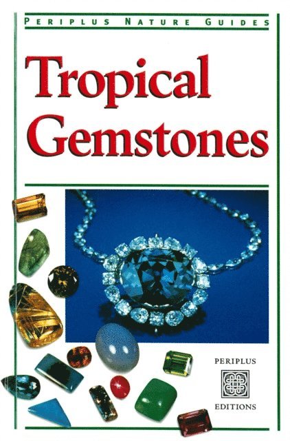 Carol Clark - Tropical Gemstones, E-bok