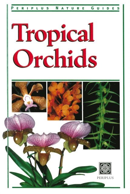 David Banks - Tropical Orchids of Southeast Asia, E-bok