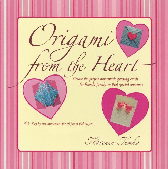 Florence Temko - Origami from the Heart Kit Ebook, E-bok