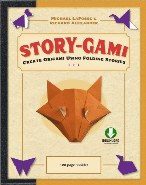 Richard L. Alexander, Michael G. LaFosse - Story-gami Kit Ebook, E-bok