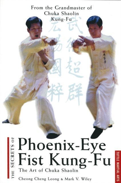Mark Wiley, Cheong Cheng Leong - Secrets of Phoenix Eye Fist Kung Fu, E-bok