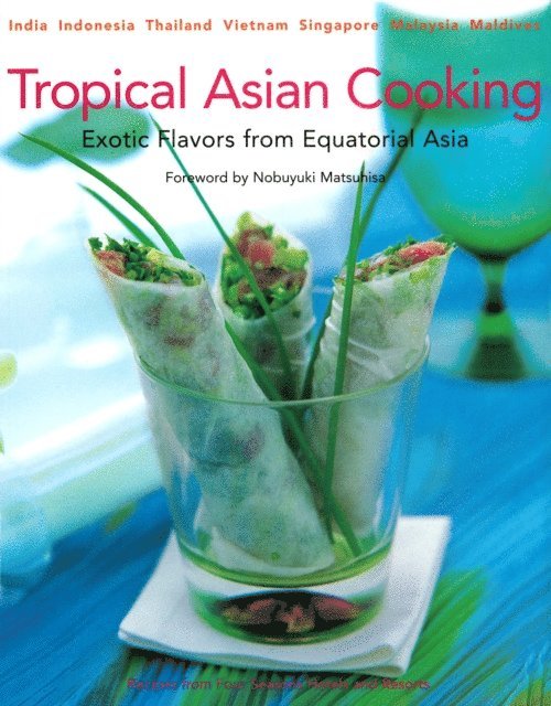 Wendy Hutton - Tropical Asian Cooking, E-bok