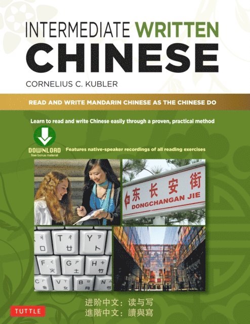 Cornelius C. Kubler - Intermediate Written Chinese, E-bok