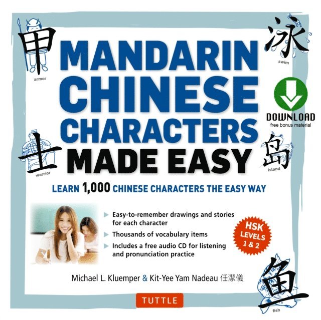 Kit-Yee Nam Nadeau, Michael L. Kluemper - Mandarin Chinese Characters Made Easy, E-bok