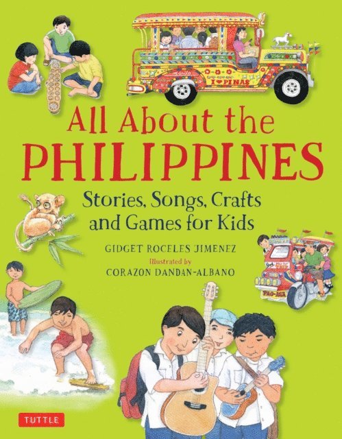 Gidget Roceles Jimenez - All About the Philippines, E-bok