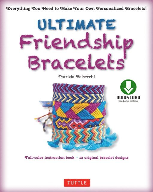 Ultimate Friendship Bracelets Kit