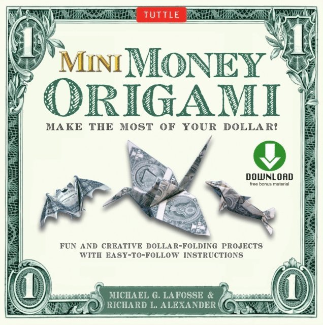 Richard L. Alexander, Michael G. LaFosse - Mini Money Origami Kit Ebook, E-bok