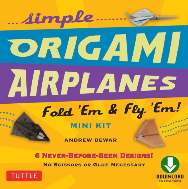 Andrew Dewar - Simple Origami Airplanes Mini Kit Ebook, E-bok. Tillgänglighet: Lägg i varukorg