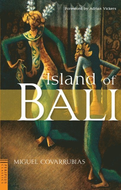 Miguel Covarrubias - Island of Bali, E-bok