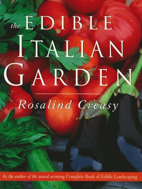 Rosalind Creasy - Edible Italian Garden, E-bok. Tillgänglighet: Lägg i varukorg