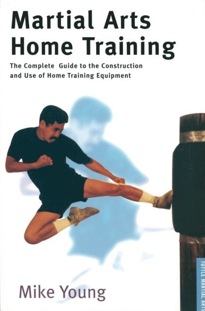 Mike Young - Martial Arts Home Training, E-bok