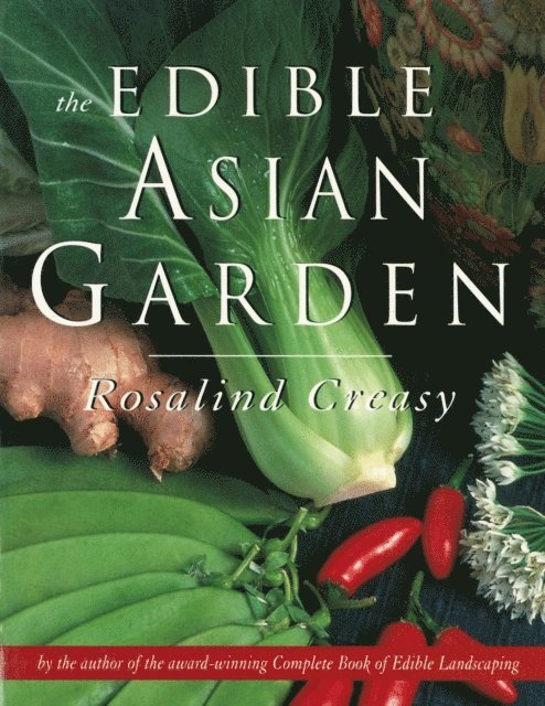Rosalind Creasy - Edible Asian Garden, E-bok. Tillgänglighet: Lägg i varukorg