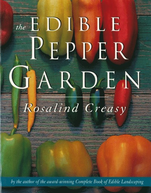Rosalind Creasy - Edible Pepper Garden, E-bok. Tillgänglighet: Lägg i varukorg