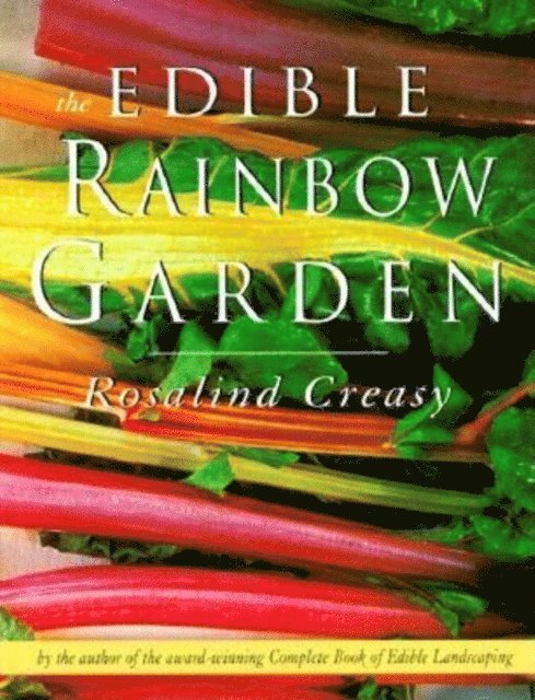 Rosalind Creasy - Edible Rainbow Garden, E-bok. Tillgänglighet: Lägg i varukorg