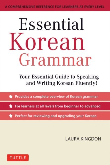 Laura Kingdon - Essential Korean Grammar, E-bok