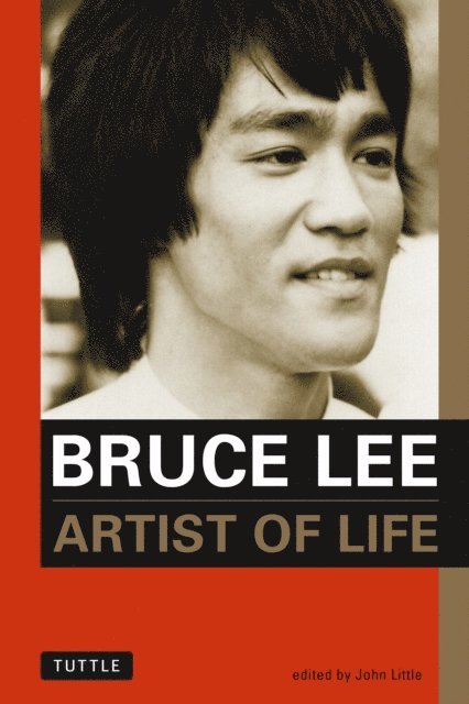 Bruce Lee, John Little - Bruce Lee Artist of Life, E-bok