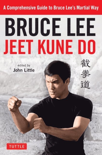 Bruce Lee, John Little - Bruce Lee Jeet Kune Do, E-bok