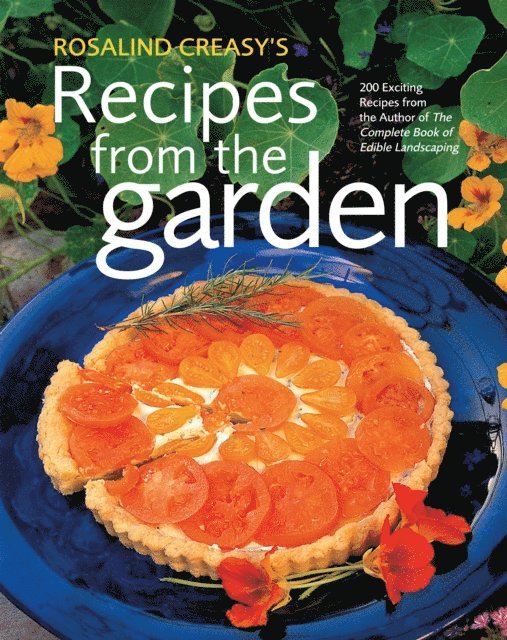 Rosalind Creasy - Rosalind Creasy's Recipes from the Garden, E-bok. Tillgänglighet: Lägg i varukorg