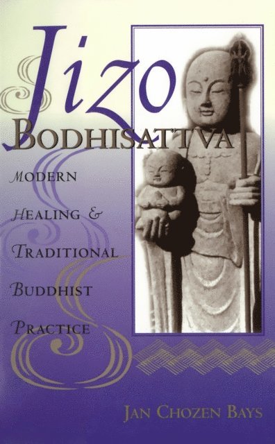 Heng Sure, Jan Chozen Bays - Jizo Bodhisattva, E-bok