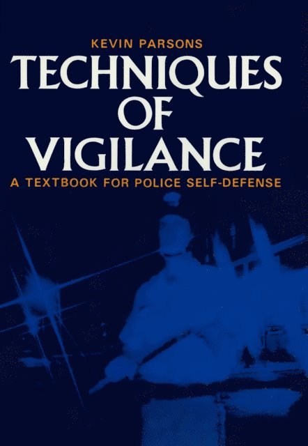 Kevin Parsons - Techniques of Vigilance, E-bok