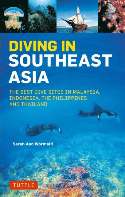 Sarah Ann Wormald, David Espinosa, Heneage Mitchell, Kal Muller - Diving in Southeast Asia, E-bok