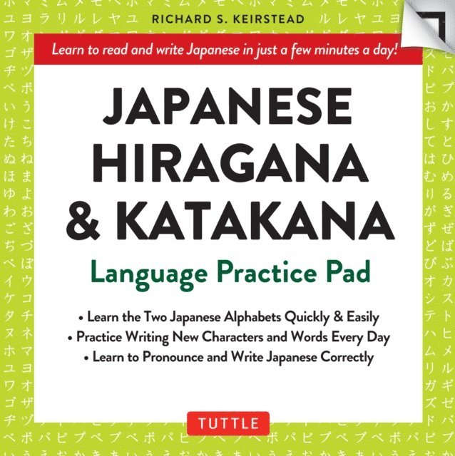 Richard S. Keirstead, William Matsuzaki - Japanese Hiragana and Katakana Practice Pad, E-bok