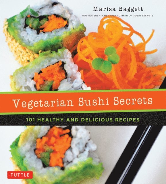 Marisa Baggett - Vegetarian Sushi Secrets, E-bok