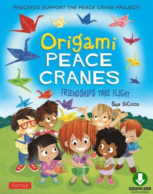 Sue DiCicco - Origami Peace Cranes, E-bok
