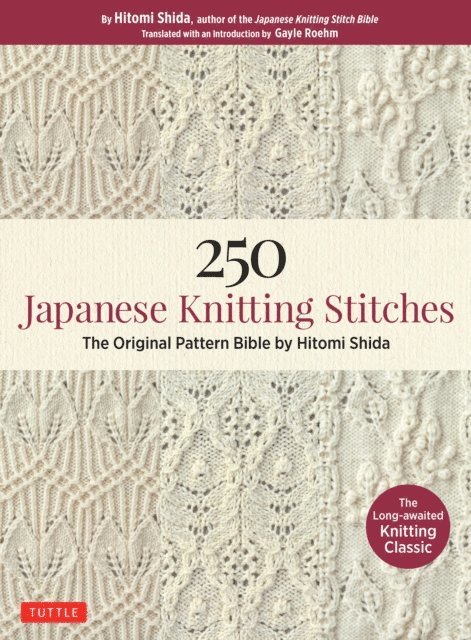 Hitomi Shida - 250 Japanese Knitting Stitches, E-bok