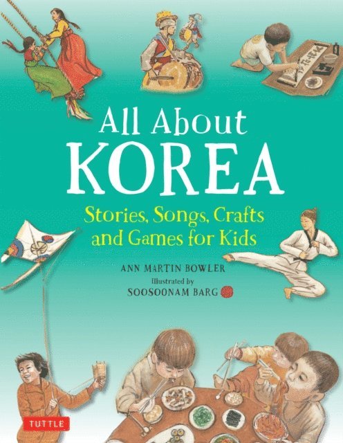 Ann Martin Bowler - All About Korea, E-bok