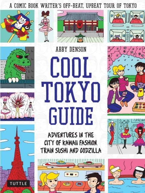 Abby Denson - Cool Tokyo Guide, E-bok