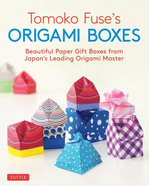 Tomoko Fuse - Tomoko Fuse's Origami Boxes, E-bok