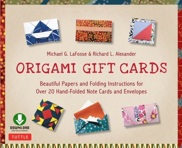 Richard L. Alexander, Michael G. LaFosse - Origami Gift Cards Ebook, E-bok